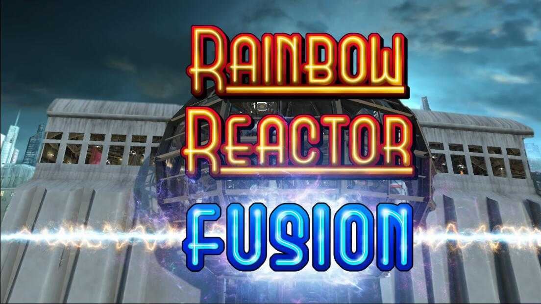 彩虹反应堆:聚变(Rainbow Reactor: Fusion)- O