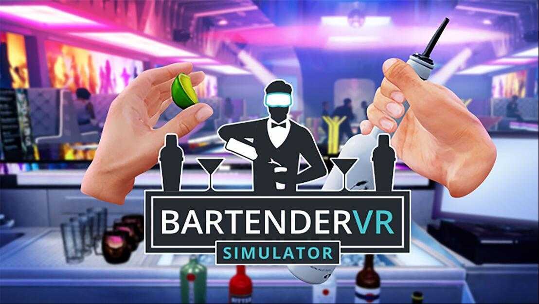 调酒师VR模拟器(Bartender VR Simulator)- Me