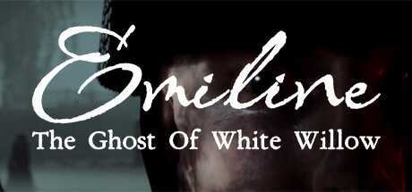 艾米琳:白柳的幽灵(Emiline: The Ghost of Whit