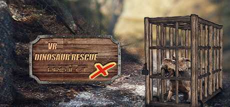 VR恐龙救援计划X (VR DINOSAUR RESCUE Projec