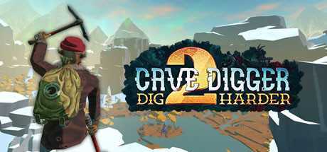 地下挖矿者2VR(Cave Digger 2: Dig Harder)