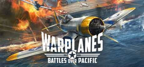 战机:太平洋战争VR(Warplanes: Battles over P