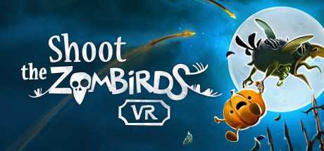 射击僵尸鸟VR(Shoot The Zombirds VR)