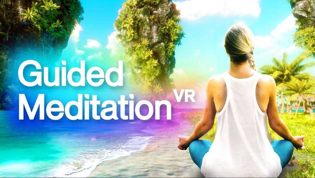 引导冥想VR(Guided Meditation VR)- Oculus