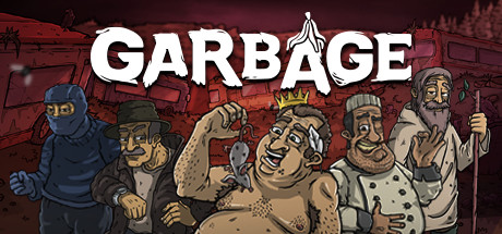 流浪汉垃圾斗争/Garbage(V2.0.0)