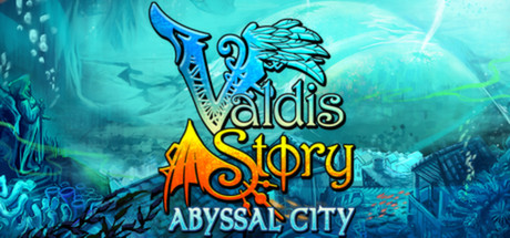 瓦尔迪斯传说:深渊之城/Valdis Story: Abyssal Ci