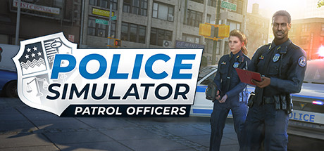 警察模拟器:巡警/Police Simulator: Patrol Of