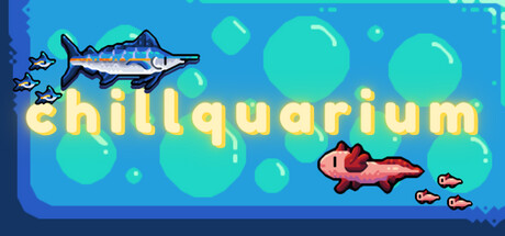 轻松水族馆/Chillquarium  (更新v1.1.4)