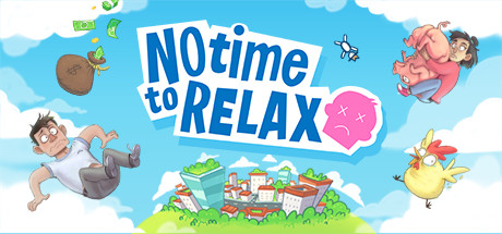 没时间放松/No Time to Relax(v1.2.1)