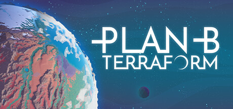 B计划启程拓殖/Plan B Terraform