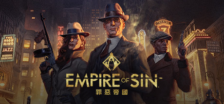 罪恶帝国/Empire of Sin(v1.03豪华高级版全DLC)