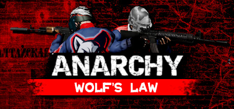 无政府状态:狼的法则/Anarchy Wolfs law (更新v0.9