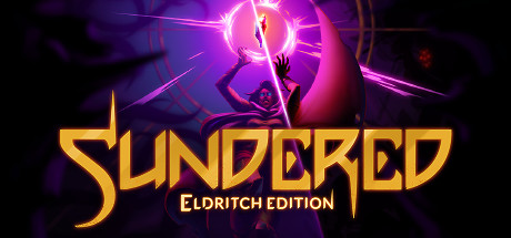 支离破碎:惊魂版/Sundered: Eldritch Edition