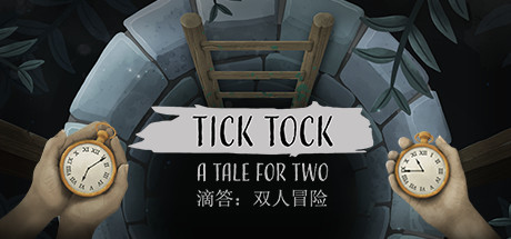 时间滴答:两人故事/Tick Tock: A Tale for Two(