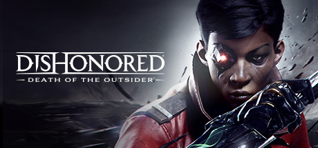 耻辱:界外魔之死/Dishonored: Death of the Ou