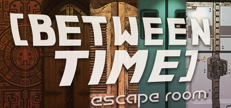 在时间之间:逃离室/Between Time: Escape Room