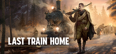 归途列车/Last Train Home (v1.0.0.32413—更