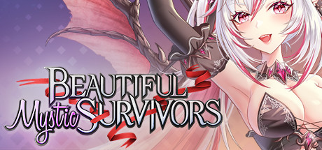 美少女神秘幸存者/Beautiful Mystic Survivors