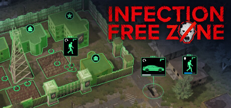 无感染区/Infection Free Zone   (更新v0.24.