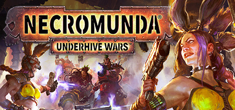 涅克罗蒙达:下巢战争/Necromunda: Underhive War