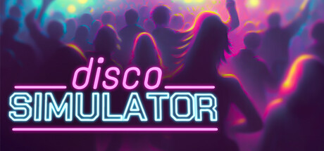 迪斯科模拟器/Disco Simulator(更新v1.2.1)