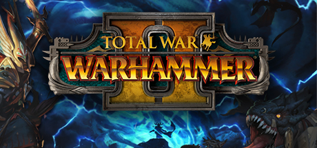 全面战争:战锤2+1Total War: Warhammer II(豪华