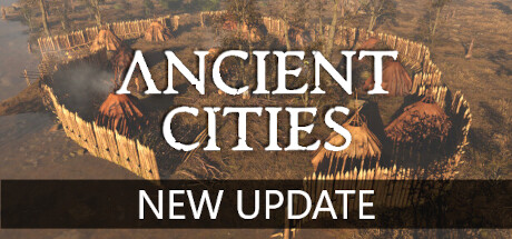 古老城市/Ancient Cities(v0.2.1.2)