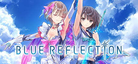 蓝色反射:幻舞少女之剑/BLUE REFLECTION