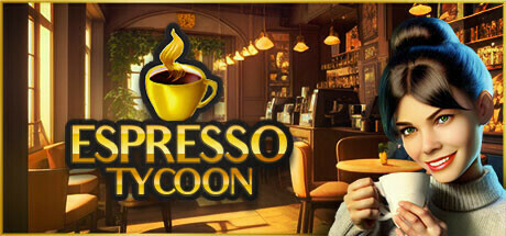 浓缩咖啡大亨/Espresso Tycoon(更新v12.04.2024